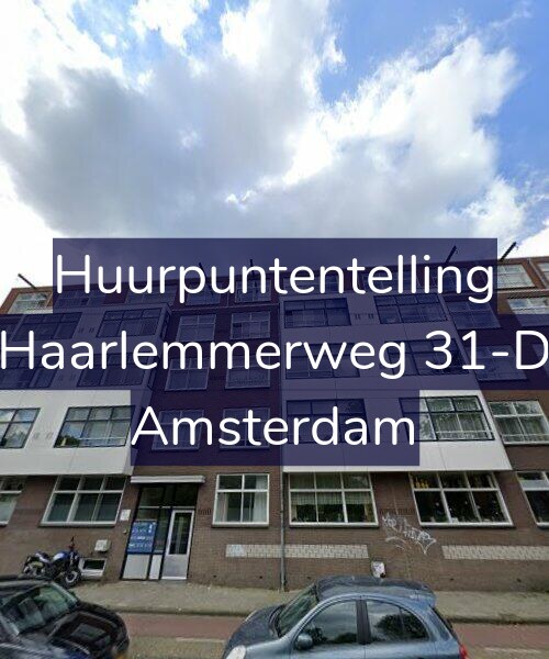 Foto gevel Huurpuntentelling voor Haarlemmerweg 31-D, Amsterdam