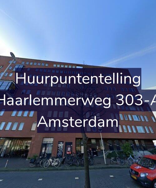 Foto gevel Huurpuntentelling voor Haarlemmerweg 303-A, Amsterdam