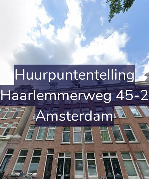 Foto gevel Huurpuntentelling voor Haarlemmerweg 45-2, Amsterdam