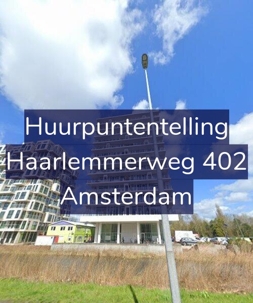Foto gevel Huurpuntentelling voor Haarlemmerweg 402, Amsterdam