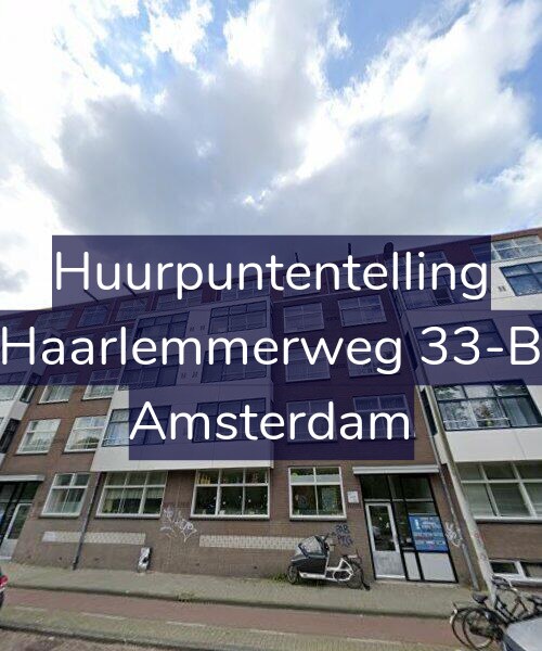 Foto gevel Huurpuntentelling voor Haarlemmerweg 33-B, Amsterdam