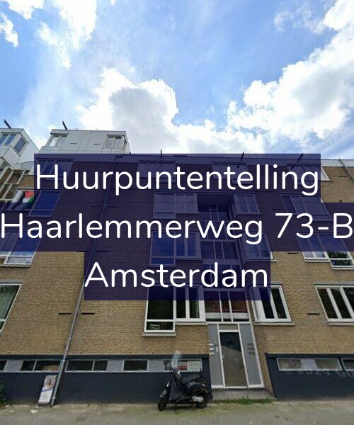 Foto gevel Huurpuntentelling voor Haarlemmerweg 73-B, Amsterdam