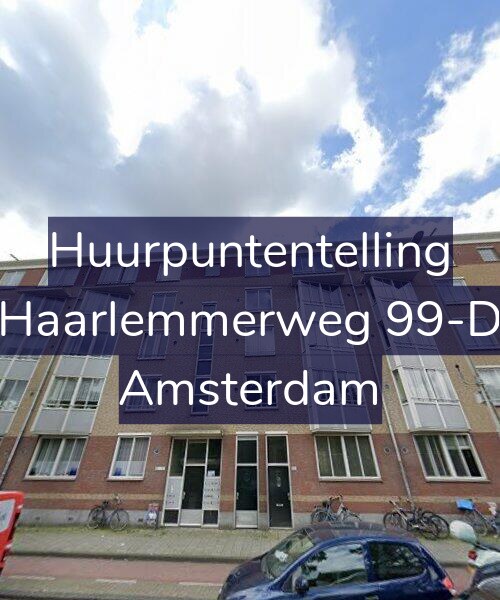 Foto gevel Huurpuntentelling voor Haarlemmerweg 99-D, Amsterdam