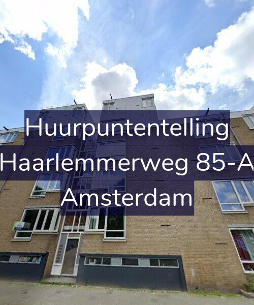 Foto gevel Huurpuntentelling voor Haarlemmerweg 85-A, Amsterdam