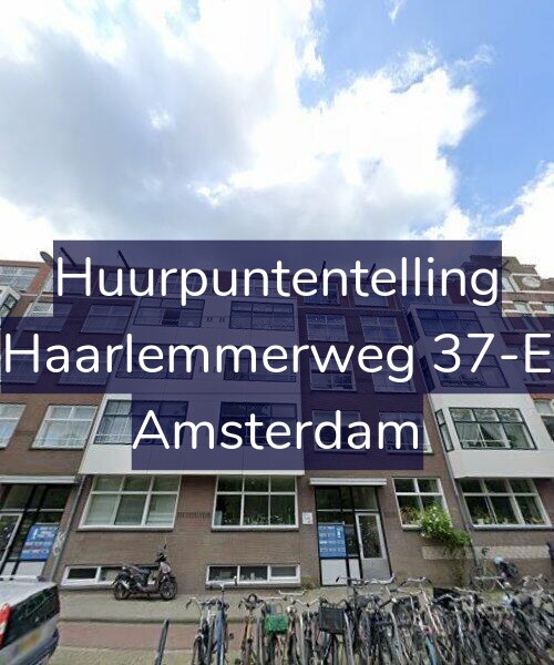 Foto gevel Huurpuntentelling voor Haarlemmerweg 37-E, Amsterdam
