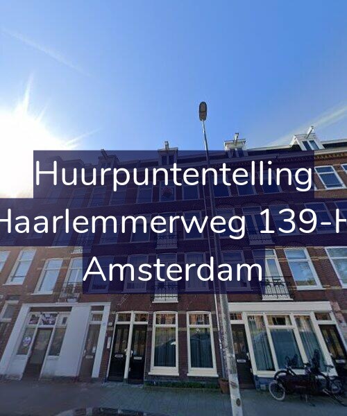 Foto gevel Huurpuntentelling voor Haarlemmerweg 139-H, Amsterdam
