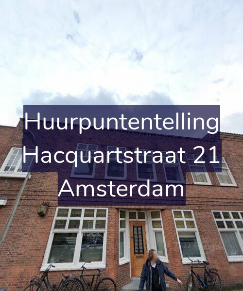Foto gevel Huurpuntentelling voor Hacquartstraat 21, Amsterdam