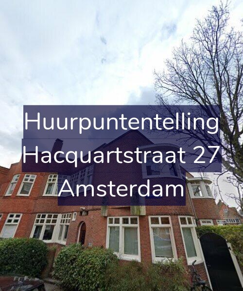 Foto gevel Huurpuntentelling voor Hacquartstraat 27, Amsterdam