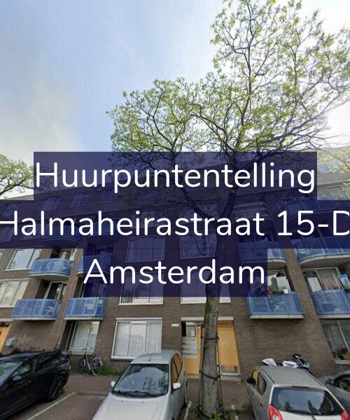 Foto gevel Huurpuntentelling voor Halmaheirastraat 15-D, Amsterdam
