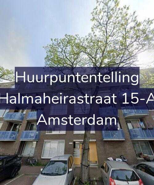 Foto gevel Huurpuntentelling voor Halmaheirastraat 15-A, Amsterdam