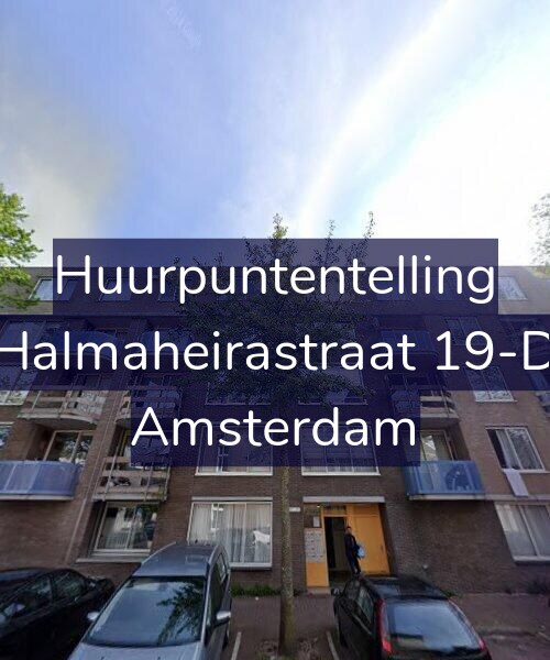 Foto gevel Huurpuntentelling voor Halmaheirastraat 19-D, Amsterdam