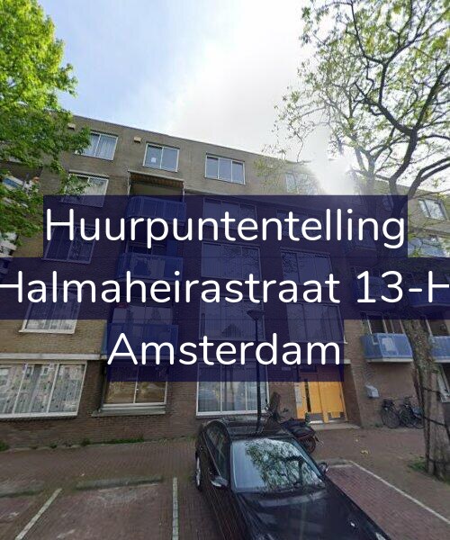 Foto gevel Huurpuntentelling voor Halmaheirastraat 13-H, Amsterdam