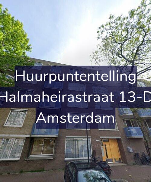 Foto gevel Huurpuntentelling voor Halmaheirastraat 13-D, Amsterdam