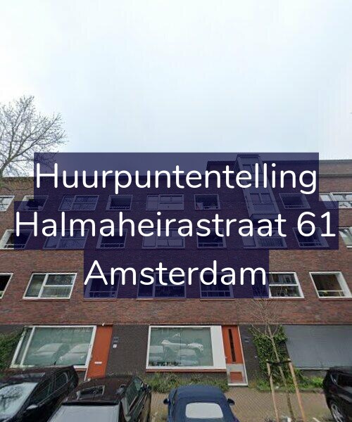 Foto gevel Huurpuntentelling voor Halmaheirastraat 61, Amsterdam