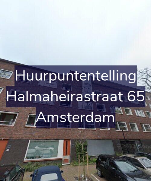 Foto gevel Huurpuntentelling voor Halmaheirastraat 65, Amsterdam