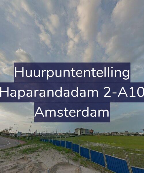 Foto gevel Huurpuntentelling voor Haparandadam 2-A10, Amsterdam
