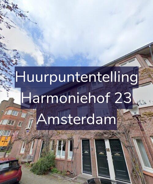 Foto gevel Huurpuntentelling voor Harmoniehof 23, Amsterdam