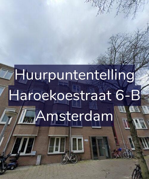 Foto gevel Huurpuntentelling voor Haroekoestraat 6-B, Amsterdam