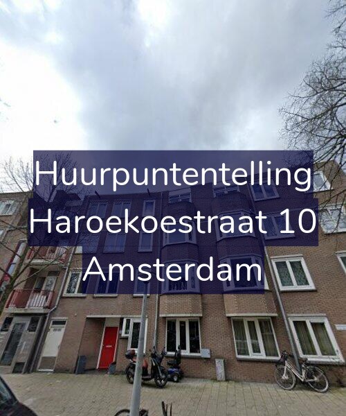 Foto gevel Huurpuntentelling voor Haroekoestraat 10, Amsterdam