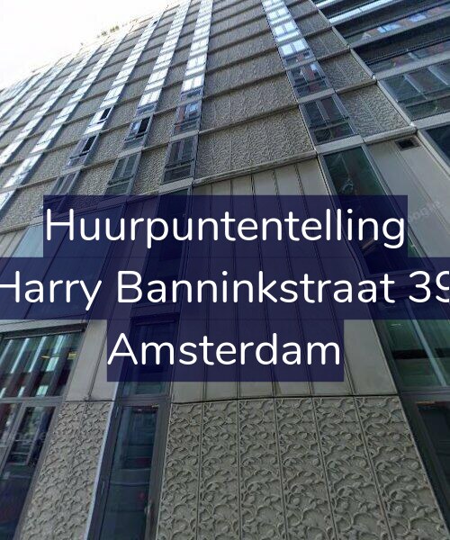 Foto gevel Huurpuntentelling voor Harry Banninkstraat 39, Amsterdam