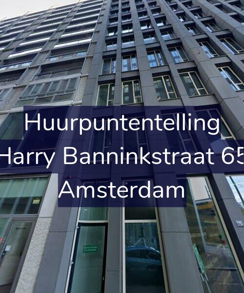 Foto gevel Huurpuntentelling voor Harry Banninkstraat 65, Amsterdam