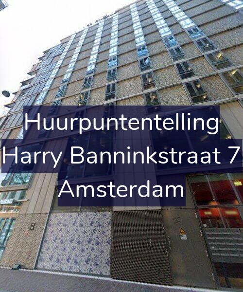 Foto gevel Huurpuntentelling voor Harry Banninkstraat 7, Amsterdam