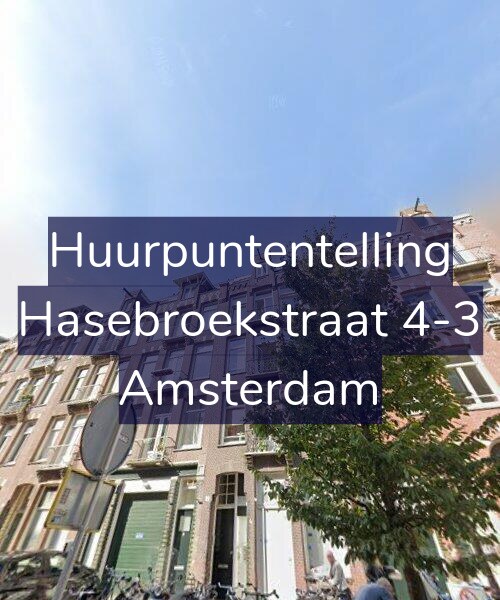 Foto gevel Huurpuntentelling voor Hasebroekstraat 4-3, Amsterdam