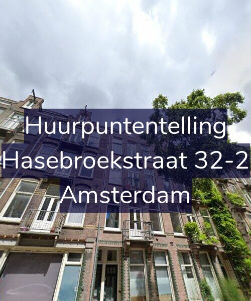 Foto gevel Huurpuntentelling voor Hasebroekstraat 32-2, Amsterdam