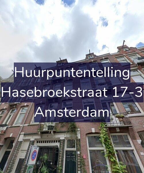 Foto gevel Huurpuntentelling voor Hasebroekstraat 17-3, Amsterdam