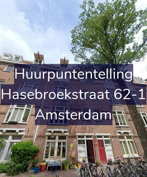 Foto gevel Huurpuntentelling voor Hasebroekstraat 62-1, Amsterdam