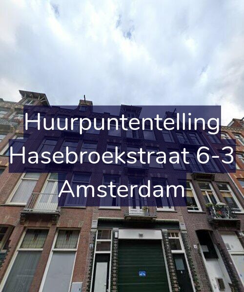 Foto gevel Huurpuntentelling voor Hasebroekstraat 6-3, Amsterdam