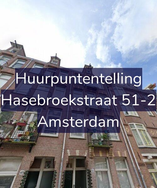 Foto gevel Huurpuntentelling voor Hasebroekstraat 51-2, Amsterdam
