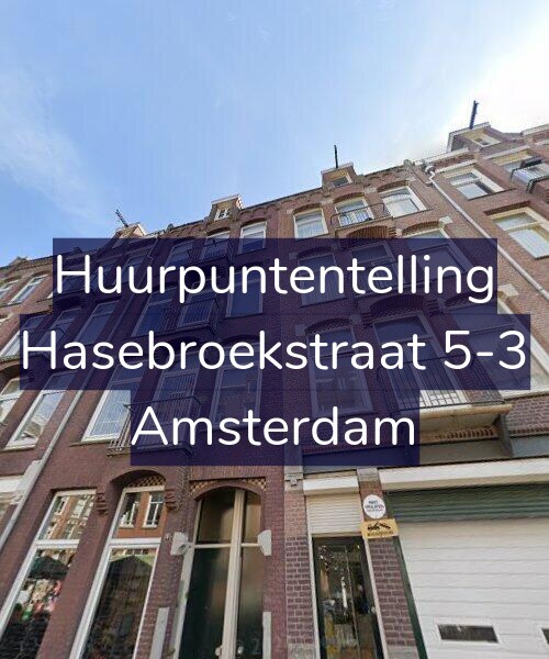 Foto gevel Huurpuntentelling voor Hasebroekstraat 5-3, Amsterdam