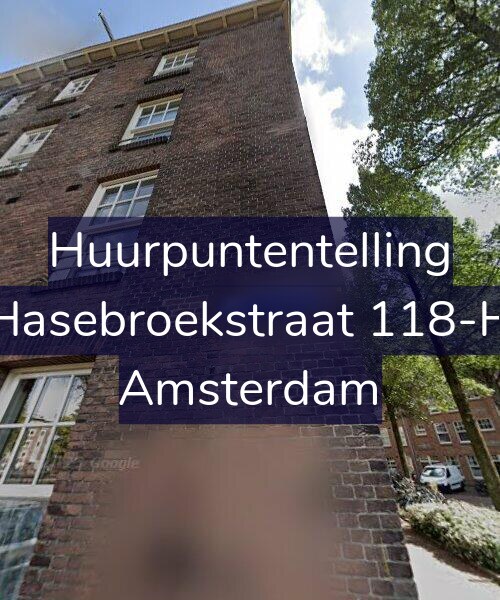 Foto gevel Huurpuntentelling voor Hasebroekstraat 118-H, Amsterdam