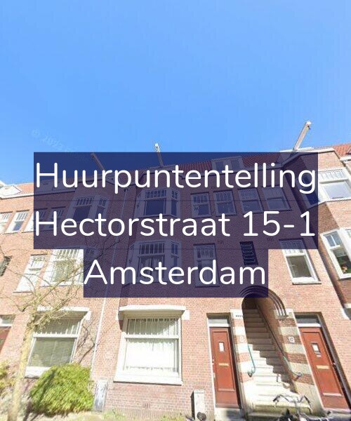 Foto gevel Huurpuntentelling voor Hectorstraat 15-1, Amsterdam