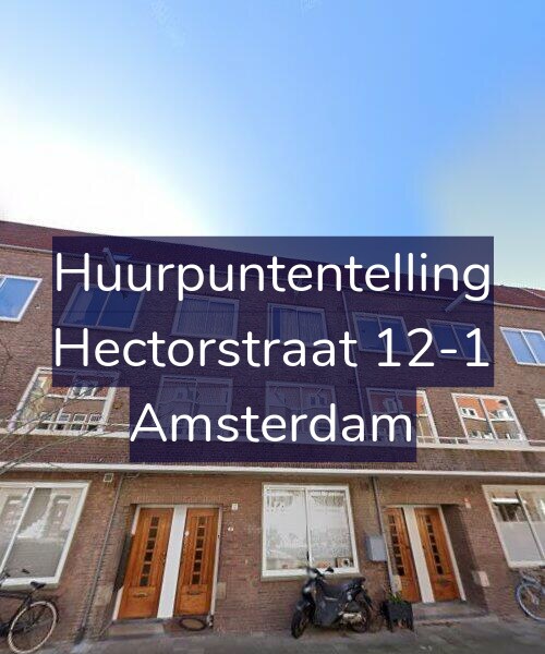 Foto gevel Huurpuntentelling voor Hectorstraat 12-1, Amsterdam