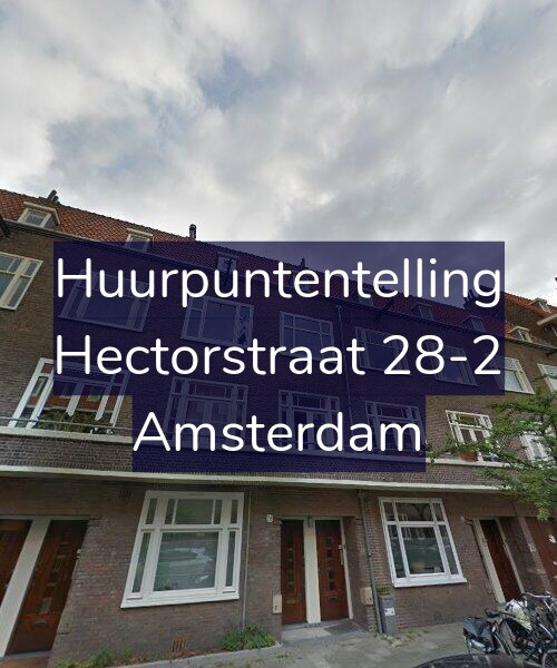 Foto gevel Huurpuntentelling voor Hectorstraat 28-2, Amsterdam