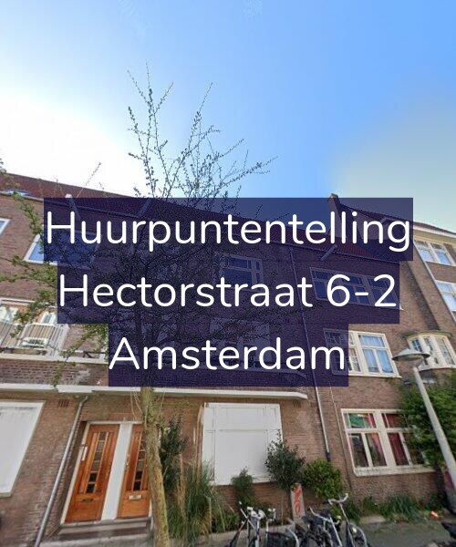 Foto gevel Huurpuntentelling voor Hectorstraat 6-2, Amsterdam