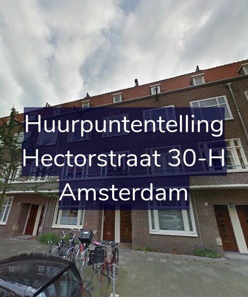Foto gevel Huurpuntentelling voor Hectorstraat 30-H, Amsterdam