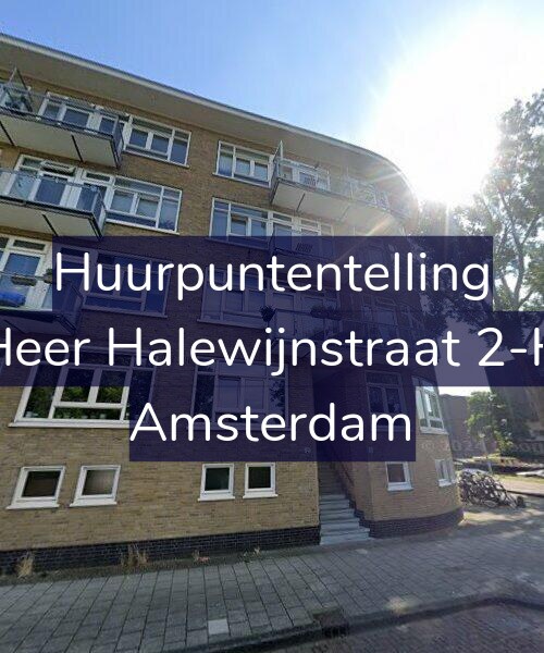Foto gevel Huurpuntentelling voor Heer Halewijnstraat 2-H, Amsterdam