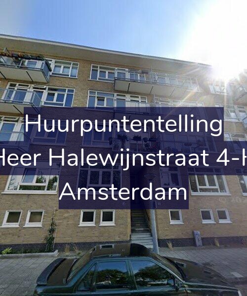 Foto gevel Huurpuntentelling voor Heer Halewijnstraat 4-H, Amsterdam