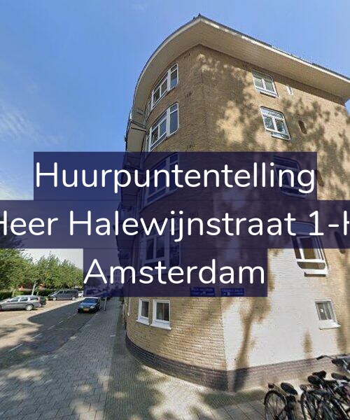 Foto gevel Huurpuntentelling voor Heer Halewijnstraat 1-H, Amsterdam