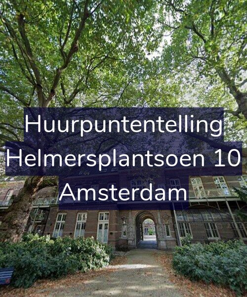 Foto gevel Huurpuntentelling voor Helmersplantsoen 10, Amsterdam