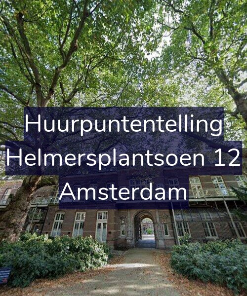 Foto gevel Huurpuntentelling voor Helmersplantsoen 12, Amsterdam