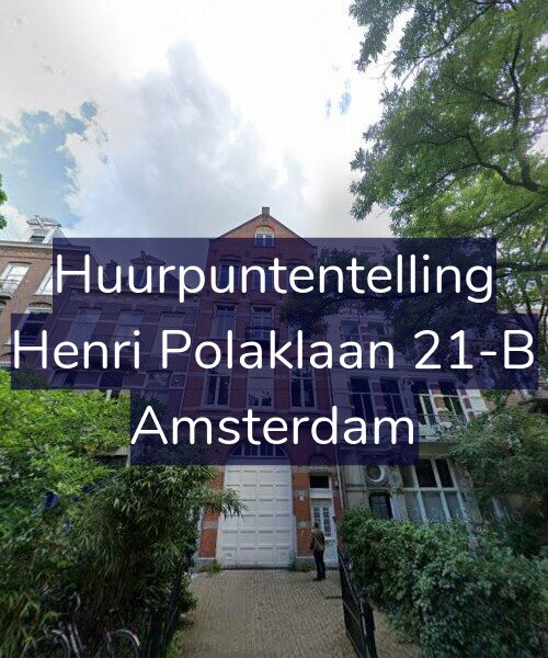 Foto gevel Huurpuntentelling voor Henri Polaklaan 21-B, Amsterdam