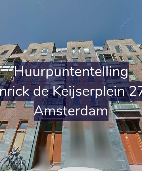 Foto gevel Huurpuntentelling voor Henrick de Keijserplein 27-B, Amsterdam