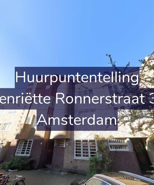 Foto gevel Huurpuntentelling voor Henriëtte Ronnerstraat 36, Amsterdam