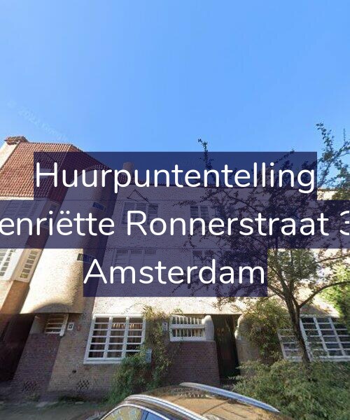 Foto gevel Huurpuntentelling voor Henriëtte Ronnerstraat 32, Amsterdam