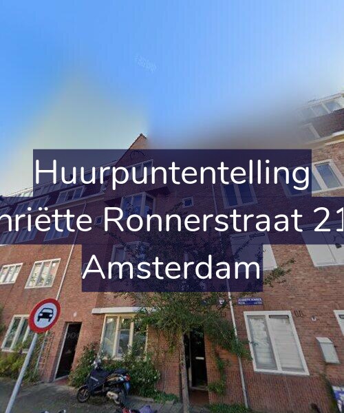 Foto gevel Huurpuntentelling voor Henriëtte Ronnerstraat 21-H, Amsterdam