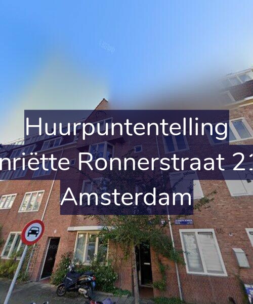 Foto gevel Huurpuntentelling voor Henriëtte Ronnerstraat 21-2, Amsterdam